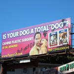 Canine plastic surgery parody billboard